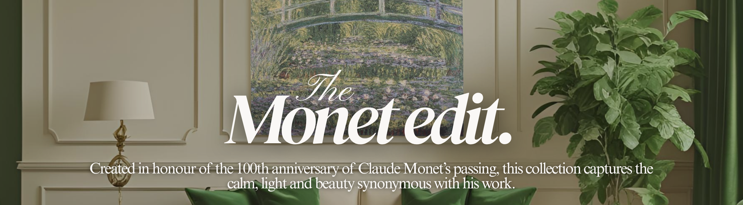 The Monet Edit
